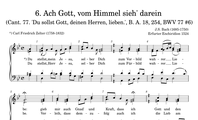 6. Ach Gott vom Himmel sieh' darein (Du stellst, mein Jesu, selber dich) (BWV 77.6)