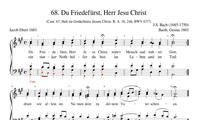 68. Du Friedefürst, Herr Jesu Christ (BWV 67.7)