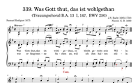339. Was Gott thut, das ist wohlgethan (BWV 250)