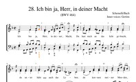28. Ich bin ja, Herr, in deiner Macht (BWV 464)