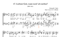 47. Liebster Gott, wann werd' ich sterben? (BWV 483)