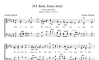 244. Kom, Jezus, kom!