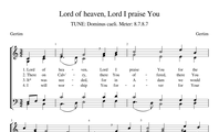 100. Lord of heaven, Lord I praise You