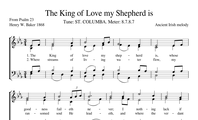 134. The King of Love my Shepherd is