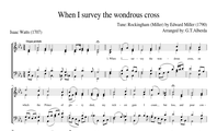 124. When I survey the wondrous cross (Rockingham (Miller))